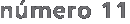 n&uacute;mero 11